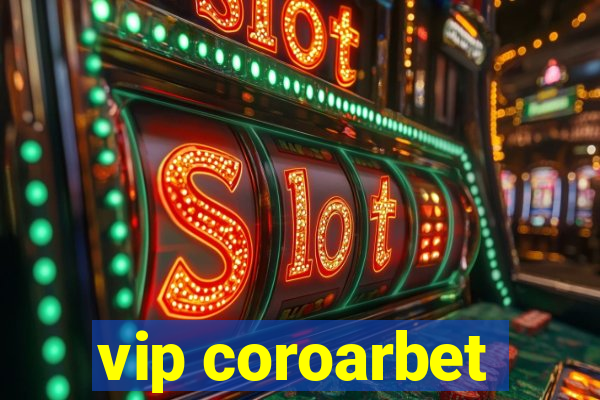 vip coroarbet